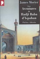 Couverture du livre « Les aventures de Hadji Baba d'Ispahan » de James Justinien Morier aux éditions Libretto