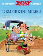 Couverture du livre « Astérix : l'empire du milieu » de Olivier Gay et Fabrice Tarrin et Albert Uderzo aux éditions Albert Rene