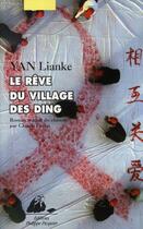 Couverture du livre « Le rêve du village des ding » de Lianke Yan aux éditions Picquier