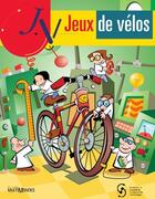 Couverture du livre « Jeux de vélos » de  aux éditions Editions Multimondes
