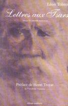 Couverture du livre « Lettres Aux Tsars » de Leon Tolstoi aux éditions Alban