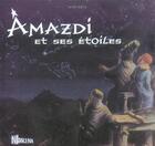 Couverture du livre « Amazdi et ses etoiles » de Jean Roig aux éditions Norina