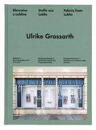 Couverture du livre « Ulrike Grossarth ; Stefan Kielsznia fabrics from Lublin » de Ulrike Grossarth aux éditions Spector Books