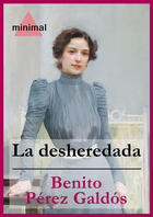 Couverture du livre « La desheredada » de Benito Perez Galdos aux éditions Epagine