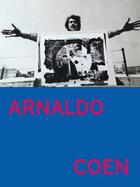 Couverture du livre « Arnaldo Coen » de Arnaldo Coen aux éditions Acc Art Books