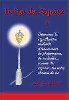 Couverture du livre « Le livre des signaux » de Christiane Beerlandt aux éditions Altina