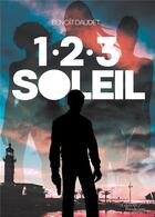 Couverture du livre « 1,2,3 soleil » de Daudet Benoit aux éditions Baudelaire