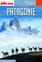 Couverture du livre « GUIDE PETIT FUTE ; CARNETS DE VOYAGE : Patagonie (édition 2018) » de Collectif Petit Fute aux éditions Le Petit Fute