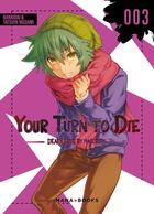 Couverture du livre « Your turn to die Tome 3 » de Nankidai et Tatsuya Ikegami aux éditions Mana Books