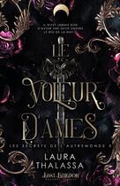 Couverture du livre « Les secrets de l'Autremonde Tome 3 : Le voleur d'âmes » de Laura Thalassa aux éditions Mxm Bookmark