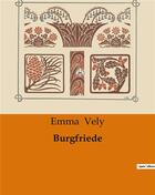 Couverture du livre « Burgfriede » de Vely Emma aux éditions Culturea