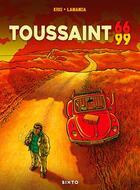 Couverture du livre « Toussaint 66/99 » de Kriss et Julien Lamanda aux éditions Sixto