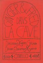 Couverture du livre « Ginger et Fred (à la cave) » de Xavier Gelard et Jonathan Martin aux éditions Othello