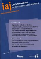 Couverture du livre « Informations administratives juridiques ; négociation collective, élections professionnelles, instances consultatives, rémunération de la performance, personnels infirmiers et paramédicaux » de Informations Administratives Juridiques aux éditions Documentation Francaise