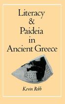 Couverture du livre « Literacy and Paideia in Ancient Greece » de Robb Kevin aux éditions Oxford University Press Usa