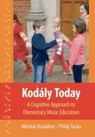 Couverture du livre « Kodaly Today: A Cognitive Approach to Elementary Music Education » de Tacka Philip aux éditions Oxford University Press Usa