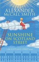 Couverture du livre « Sunshine on scotland street » de Alexander Mccall Smith aux éditions Abacus