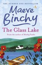 Couverture du livre « The glass lake » de Maeve Binchy aux éditions Orion Digital