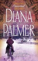 Couverture du livre « Coltrain's Proposal (Mills & Boon M&B) (Long, Tall Texans - Book 14) » de Diana Palmer aux éditions Mills & Boon Series