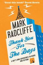 Couverture du livre « Thank You for the Days » de Radcliffe Mark aux éditions Simon And Schuster Uk