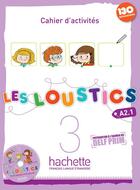 Couverture du livre « Les Loustics 3 - Cahier d'activités (A2.1) » de Hugues Denisot et Marianne Capouet aux éditions Hachette Fle
