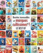 Couverture du livre « Recettes inavouables et marques cultissimes ! le best of » de Seymourina Cruse aux éditions Hachette Pratique