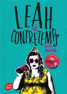 Couverture du livre « Leah à contretemps » de Becky Albertalli aux éditions Le Livre De Poche Jeunesse
