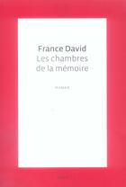 Couverture du livre « Les chambres de la mémoire » de France David aux éditions Seuil