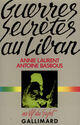 Couverture du livre « Guerres secretes au liban » de Basbous/Laurent aux éditions Gallimard (patrimoine Numerise)