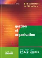 Couverture du livre « Gestion et organisation bts assistant de direction » de Le Nouvel/Nossereau aux éditions Nathan