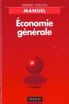 Couverture du livre « Economie Generale » de Frederic Poulon aux éditions Dunod