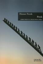 Couverture du livre « Petek » de Hanan Frenk aux éditions Denoel