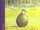 Couverture du livre « Le Dinosaure Et Le Petit Coeur » de Ronan Badel et Fabienne Fremaux aux éditions Albin Michel Jeunesse