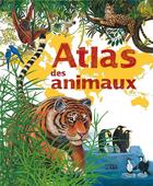 Couverture du livre « Atlas des animaux » de Bour/De Mullenheim aux éditions Lito