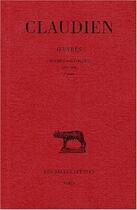 Couverture du livre « Oeuvres Tome 2 ; poèmes politiques 395-398 » de Jean-Louis Charlet et Claudien aux éditions Belles Lettres