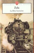 Couverture du livre « La bête humaine » de Émile Zola aux éditions Le Livre De Poche