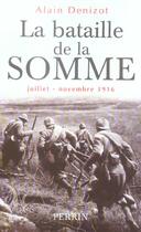 Couverture du livre « La Bataille De La Somme » de Alain Denizot aux éditions Perrin