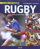 Couverture du livre « Le Livre D'Or Du Rugby » de Jean Lormier aux éditions Solar