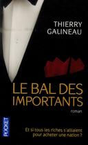 Couverture du livre « Le bal des importants » de Thierry Galineau aux éditions Pocket