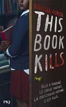 Couverture du livre « This book kills » de Ravena Guron aux éditions Pocket Jeunesse