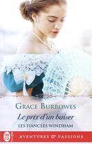 Couverture du livre « Les fiancées Windham Tome 4 : le prix d'un baiser » de Grace Burrowes aux éditions J'ai Lu