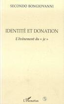 Couverture du livre « Identité et donation ; l'événement du 