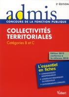 Couverture du livre « Collectivités territoriales ; écrit, oral ; catégories B et C ; l'essentiel en fiches (2e édition) » de Pierre-Brice Lebrun aux éditions Vuibert