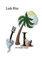 Couverture du livre « Il est temps d'agir » de Ludo Rius aux éditions Books On Demand