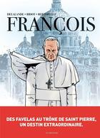 Couverture du livre « François » de Arnaud Delalande et Laurent Bidot aux éditions Arenes