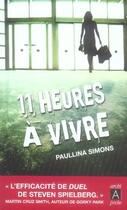 Couverture du livre « Onze heures à vivre » de Simons-P aux éditions Archipoche