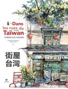 Couverture du livre « Dans les rues de Taiwan » de Kai-Hsiang Cheng aux éditions Elytis