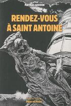 Couverture du livre « Rendez-vous à Saint-Antoine » de Goddon Mathias aux éditions Papier Libre