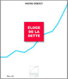 Couverture du livre « Éloge de la dette » de Michel Debout aux éditions Abatos