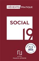 Couverture du livre « Mémento pratique ; social (édition 2019) » de  aux éditions Lefebvre